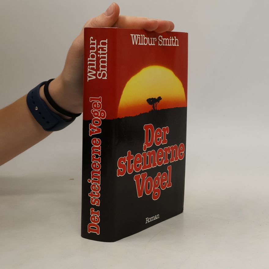 Wilbur Smith Der steinerne Vogel