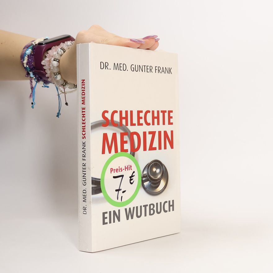 Gunter Frank Schlechte Medizin