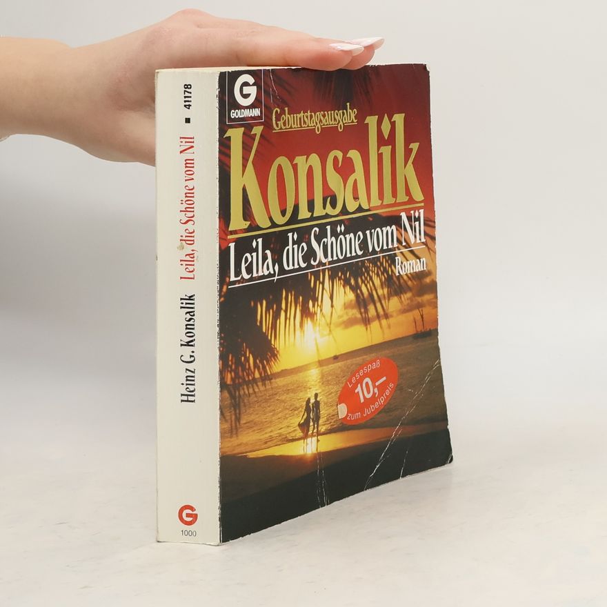 Heinz Günther Konsalik Leila, die Schöne vom Nil