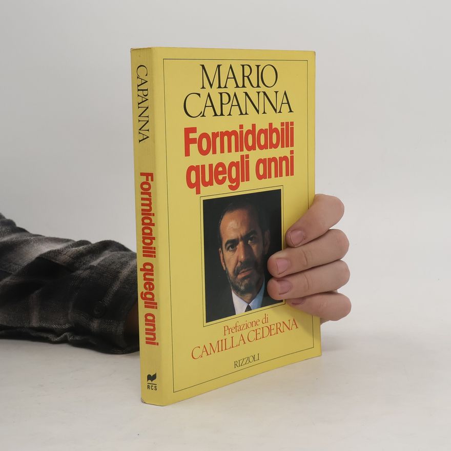 Mario Capanna Formidabili quegli anni