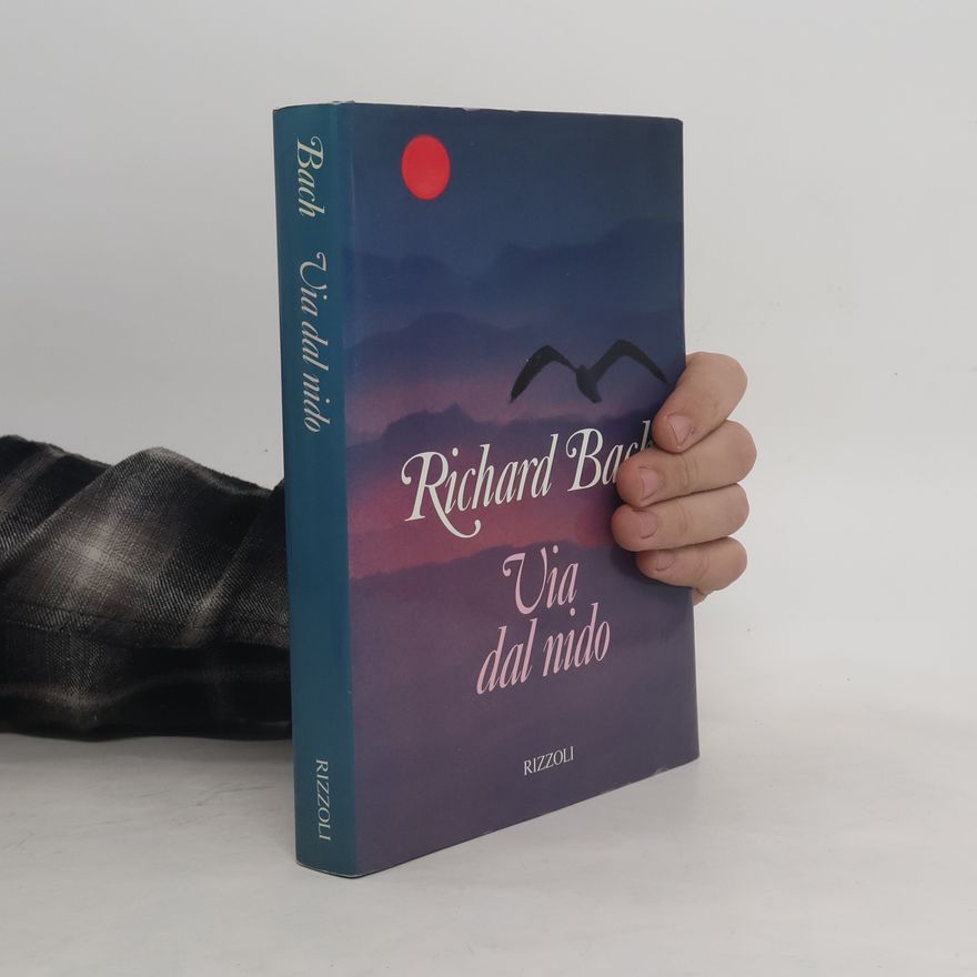 Richard Bach Via dal nido