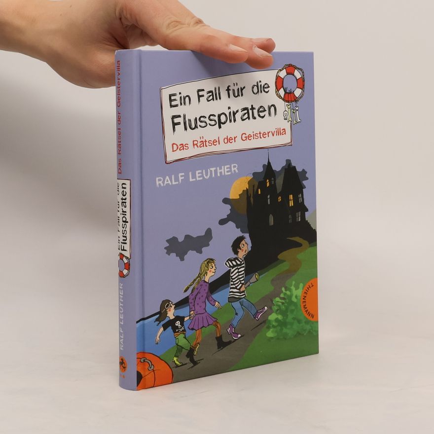 Ralf Leuther Ein Fall für die Flusspiraten