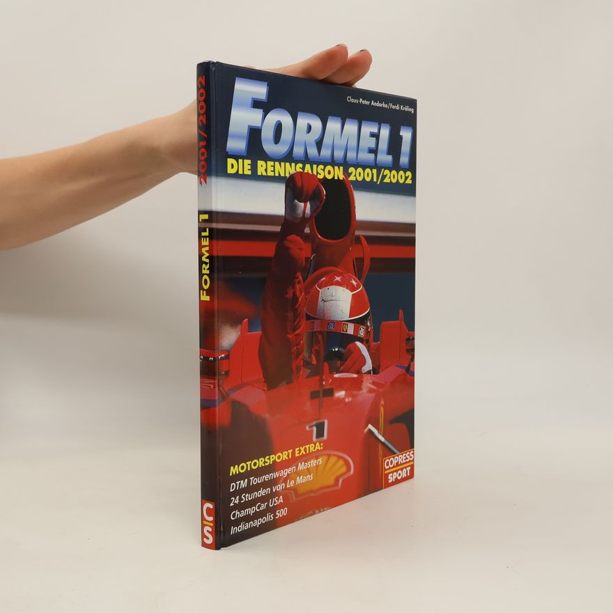 Claus-Peter Andorka Formel 1 2001. Die Rennsaison