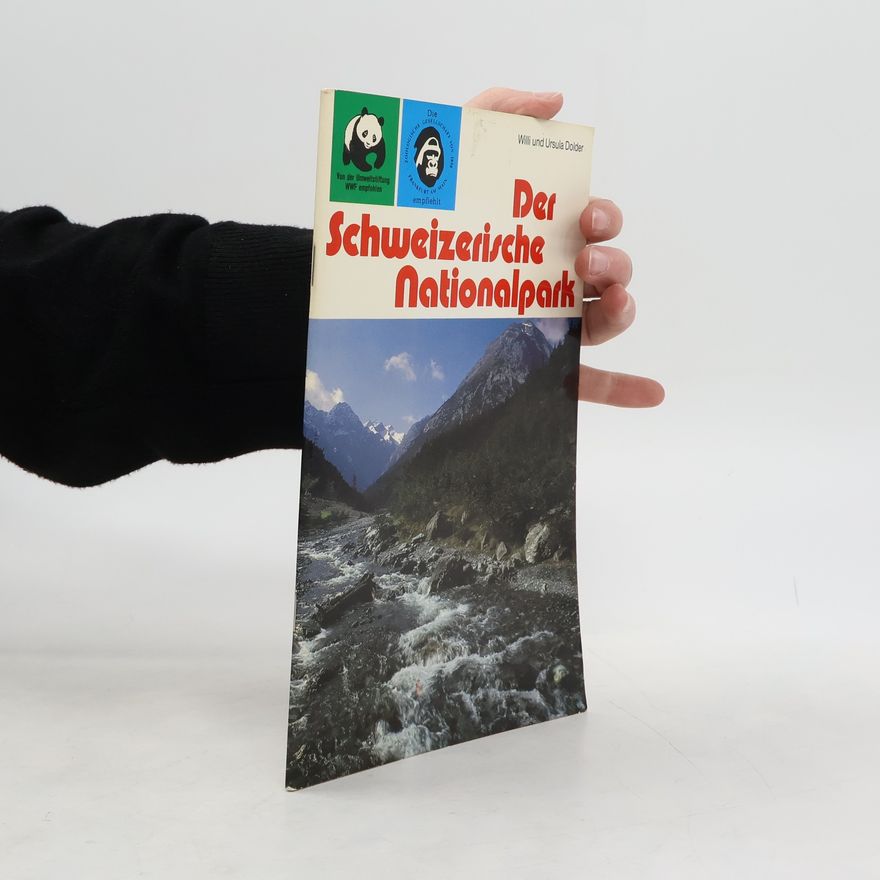 Ursula Dolder Der schweizerische Nationalpark