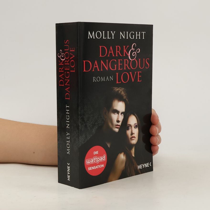 Molly Night Dark & dangerous love