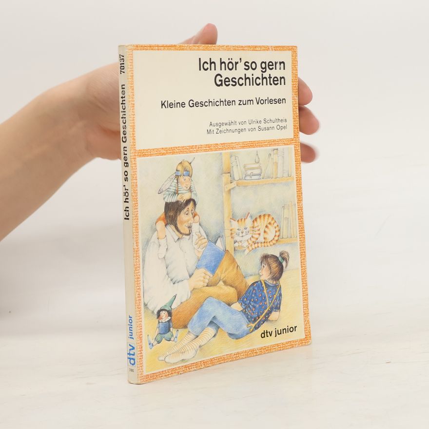 Ulrike Schultheis Ich hör' so gern Geschichten