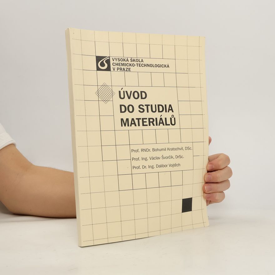 Dalibor Vojtěch Úvod do studia materiálů