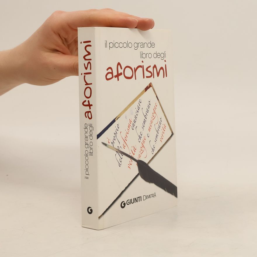 Autorenkollektiv Il piccolo grande libro degli aforismi