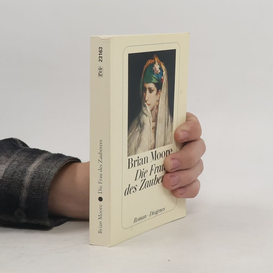 Brian Moore Die Frau des Zauberers