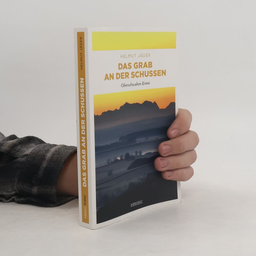 Helmut Jäger Das Grab an der Schussen