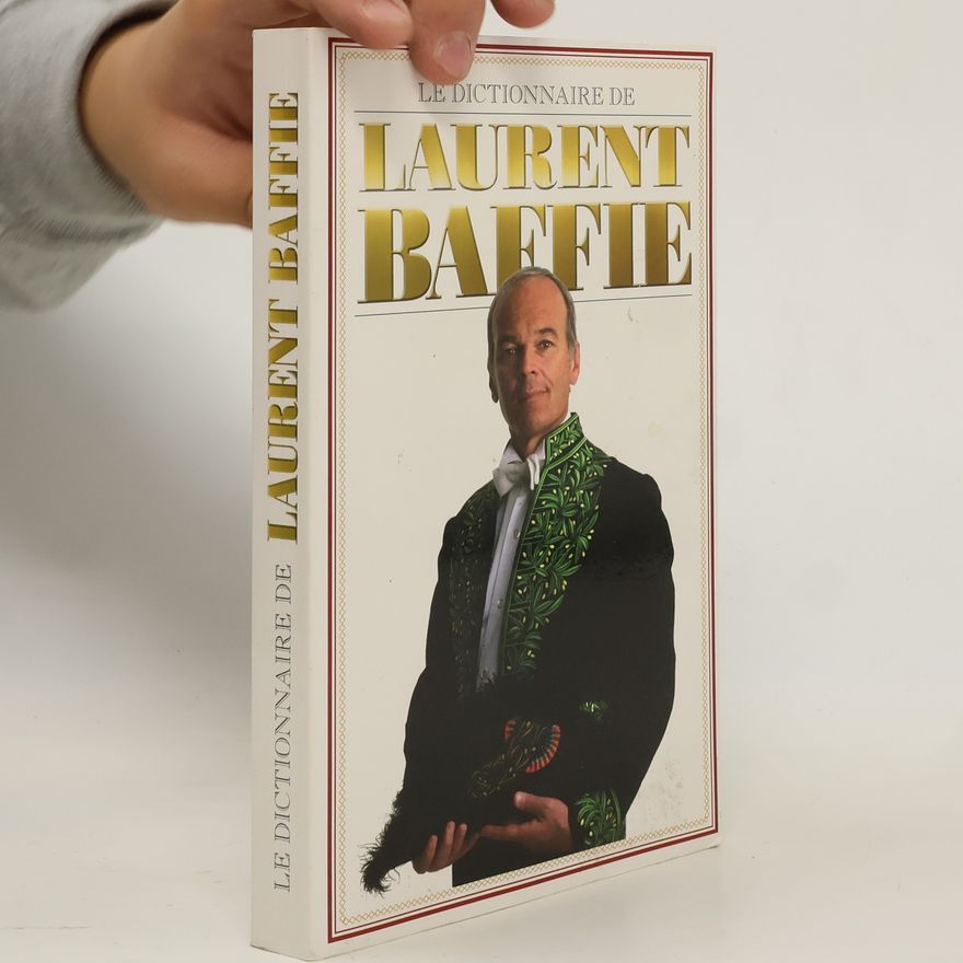 Laurent Baffie  Le dictionnaire de Laurent Baffie