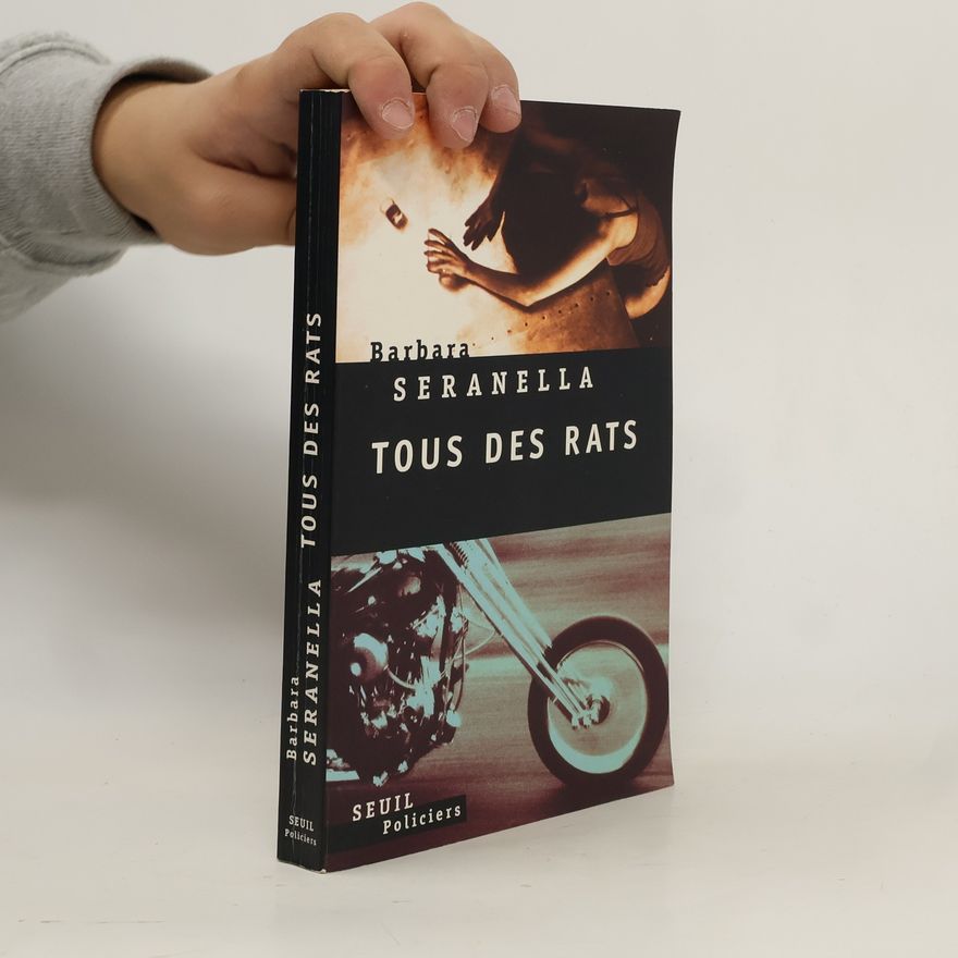 Barbara Seranella Seuil Policiers: Tous des rats