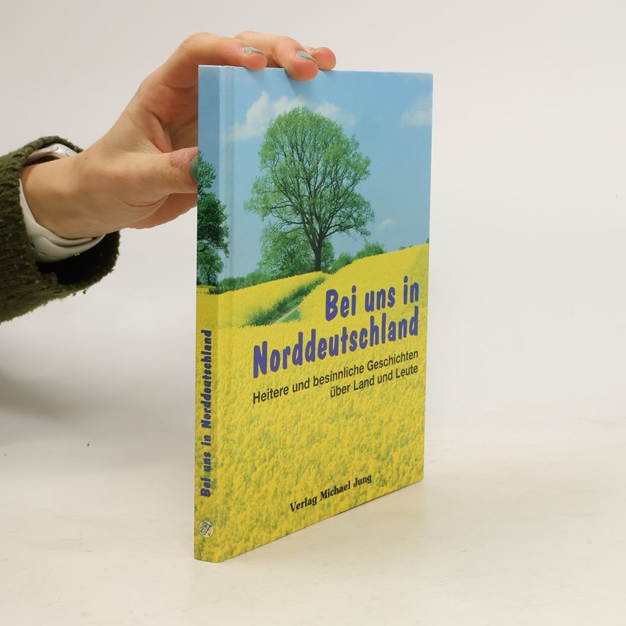 Autorenkollektiv Bei uns in Norddeutschland