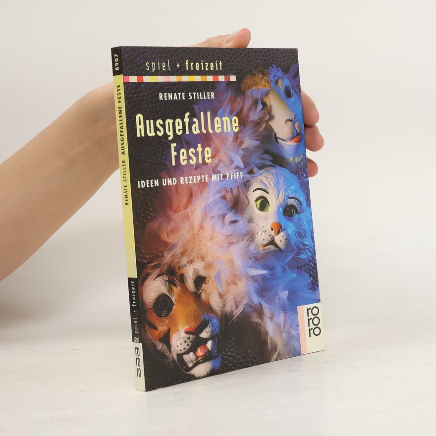 Renate Stiller Ausgefallene Feste