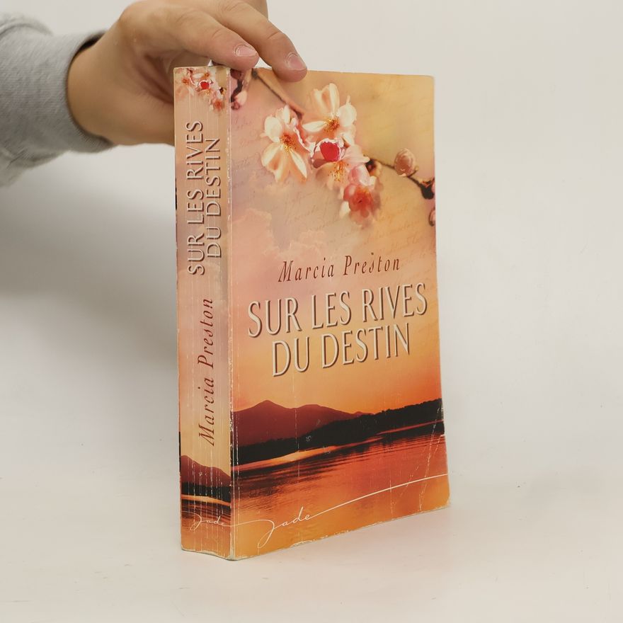 Marcia Preston Sur les rives du destin