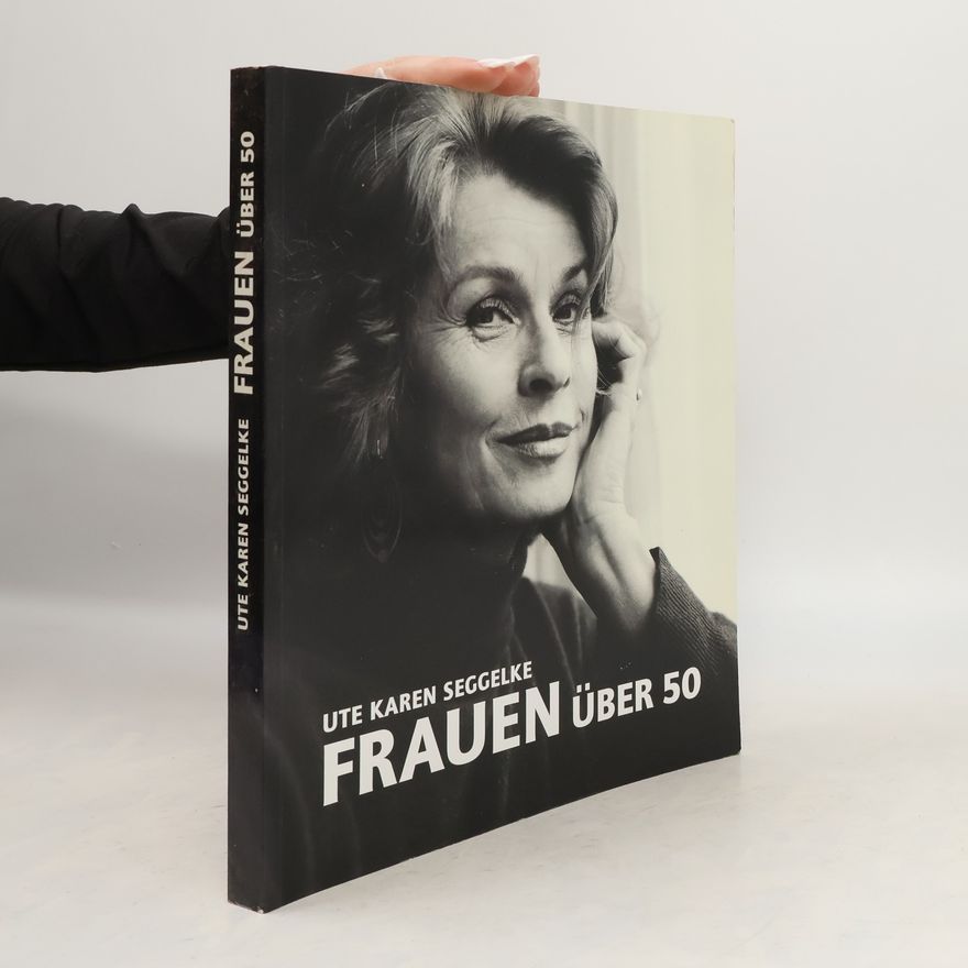 Ute K Seggelke Frauen über 50