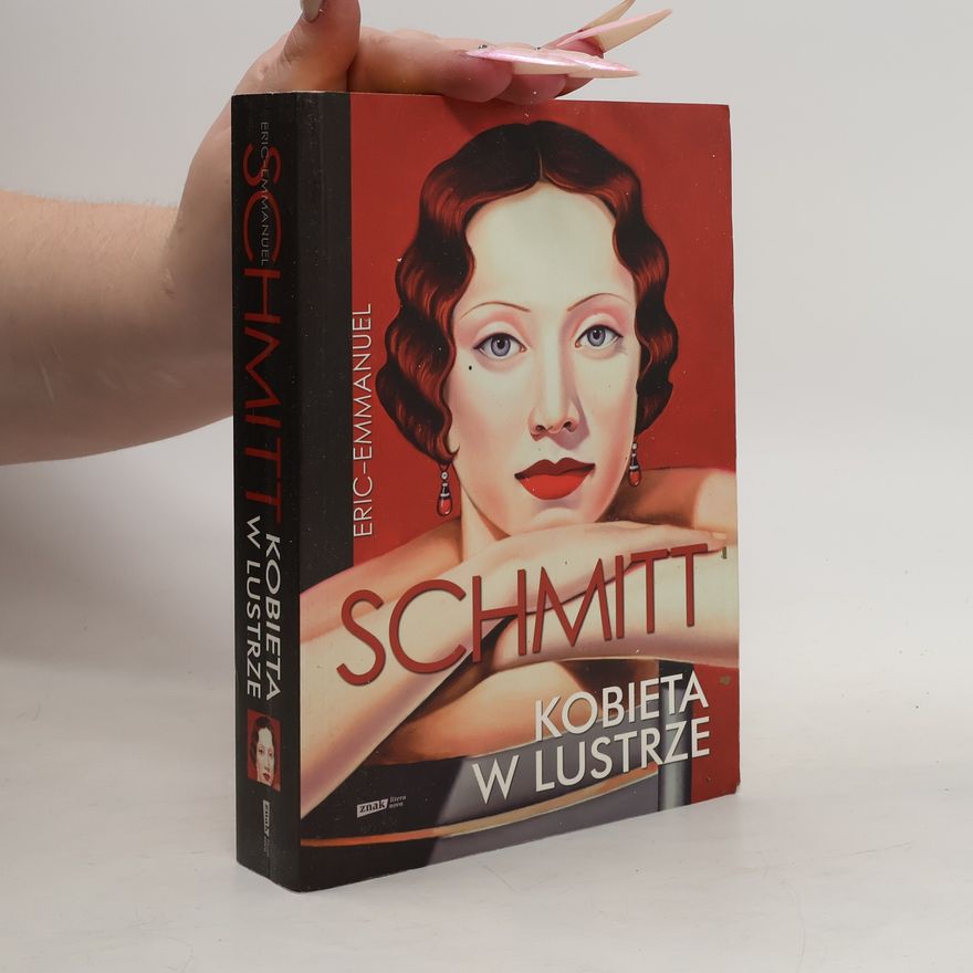 Eric Emmanuel Schmitt Kobieta w lustrze