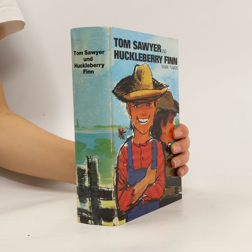 Mark Twain Tom Sawyer und Huckleberry Finn