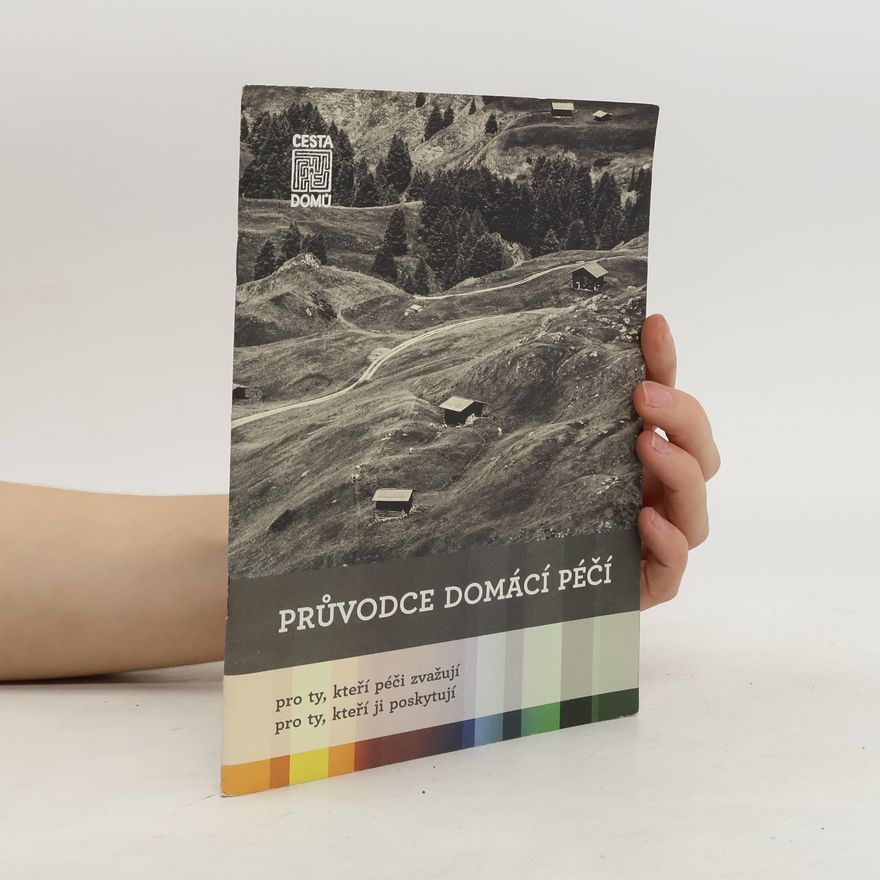 Karolína Pochmanová Průvodce domácí péčí