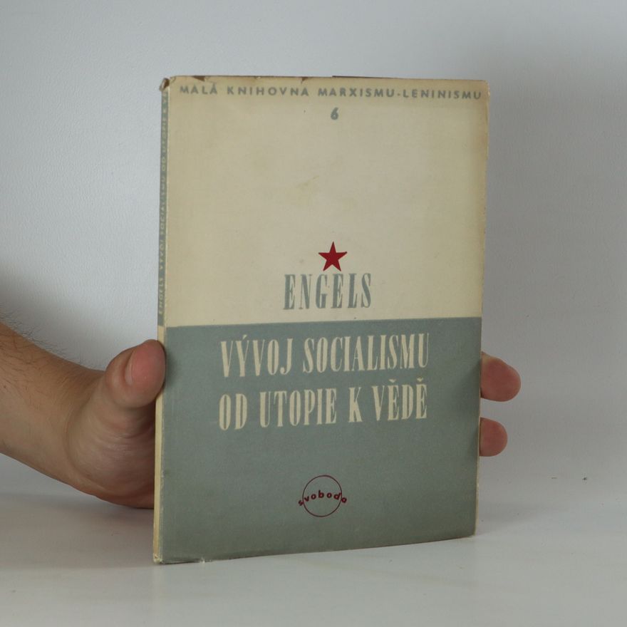 Friedrich Engels Vývoj socialismu od utopie k vědě