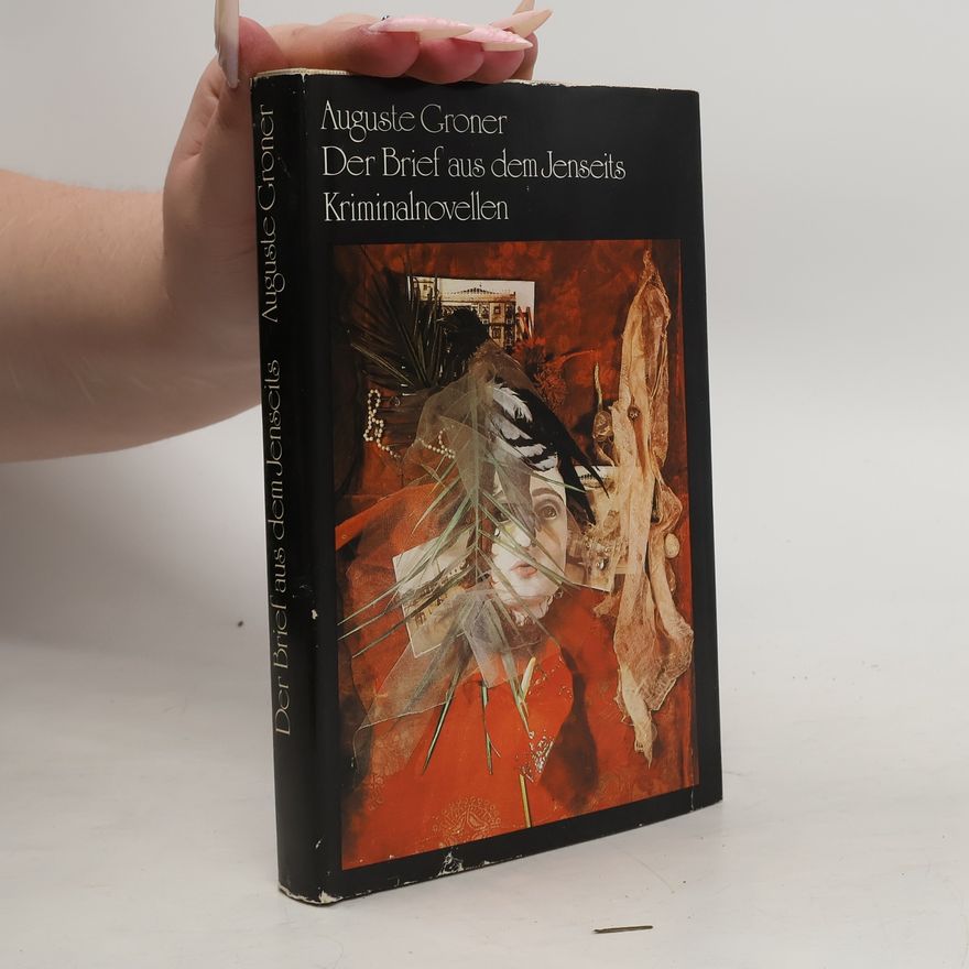 Auguste Groner The Brief aus dem Jenseits