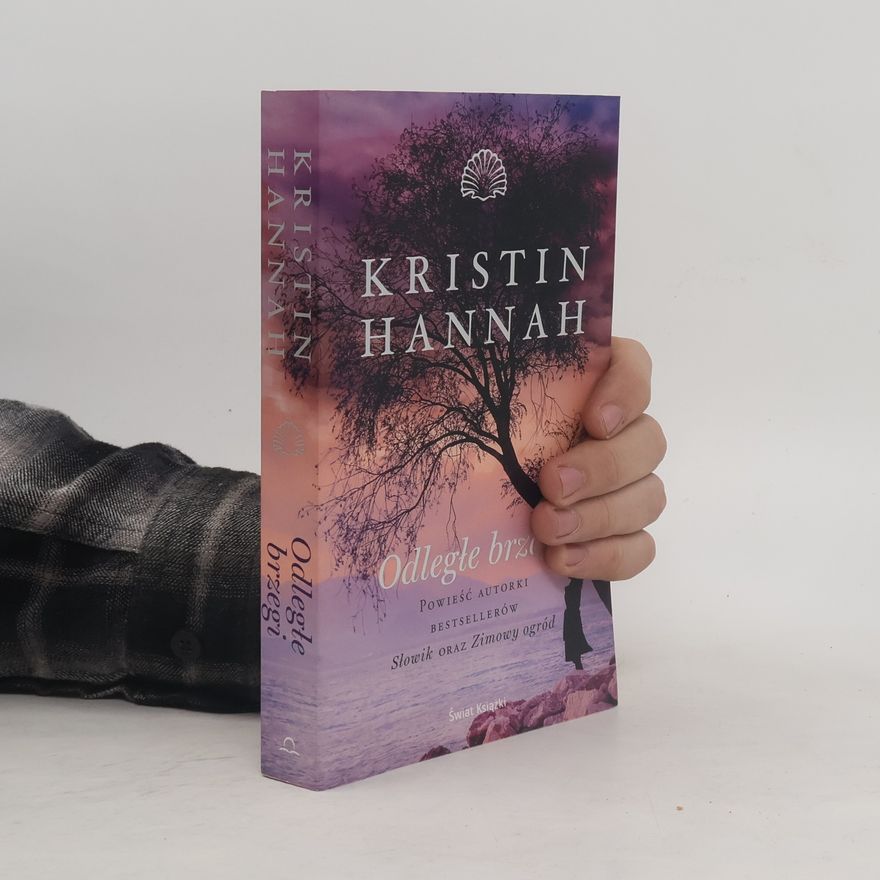Kristin Hannah Odległe brzegi