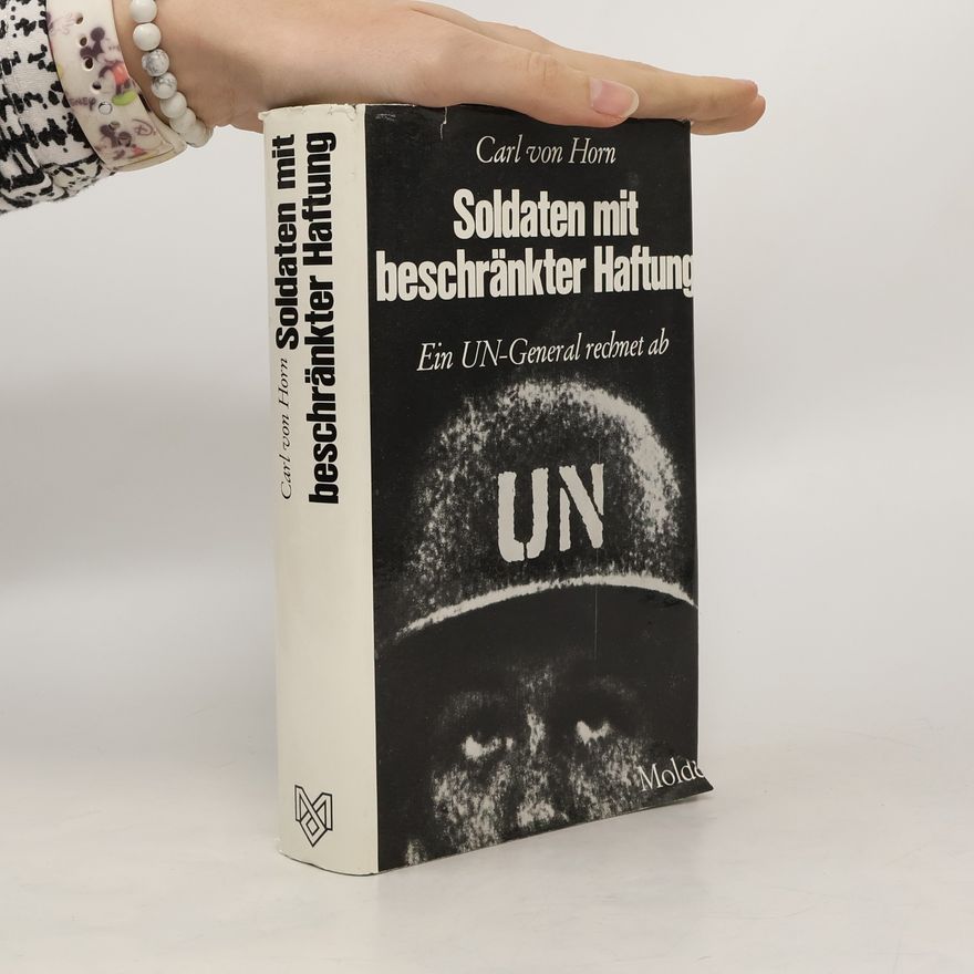 Carl von Horn Soldaten mit beschränkter Haftung