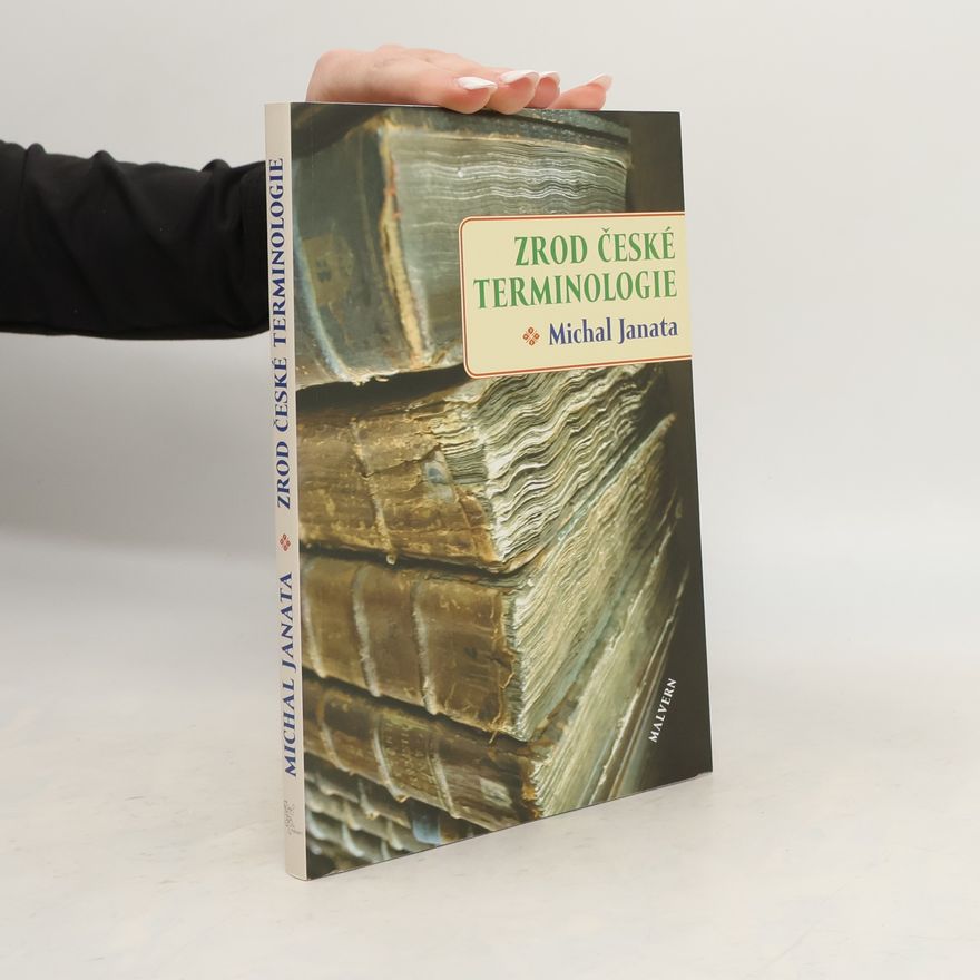 Michal Janata Zrod české terminologie