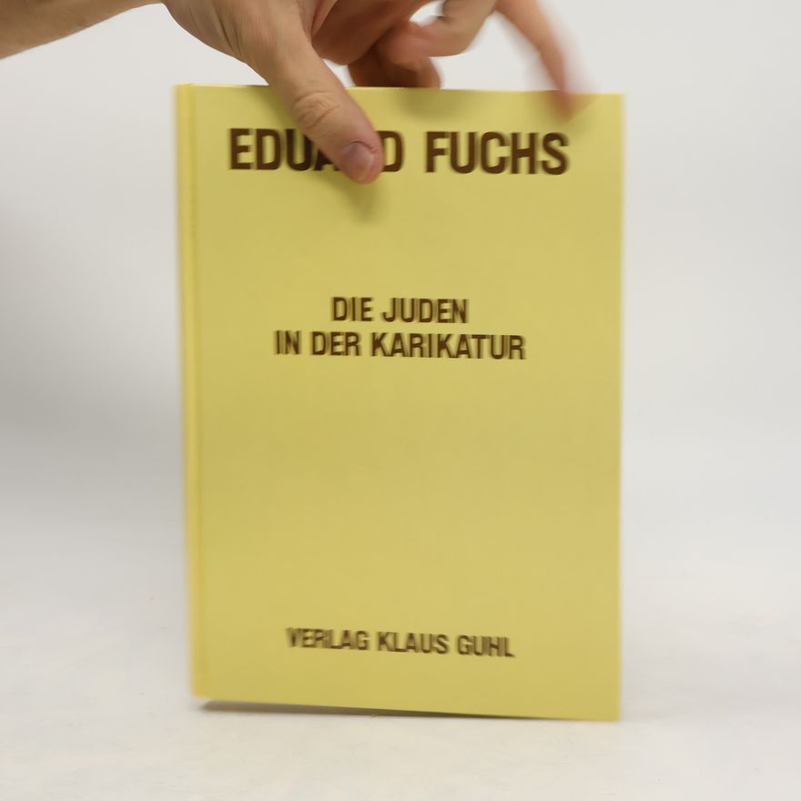 Eduard Fuchs Die Juden in der Karikatur