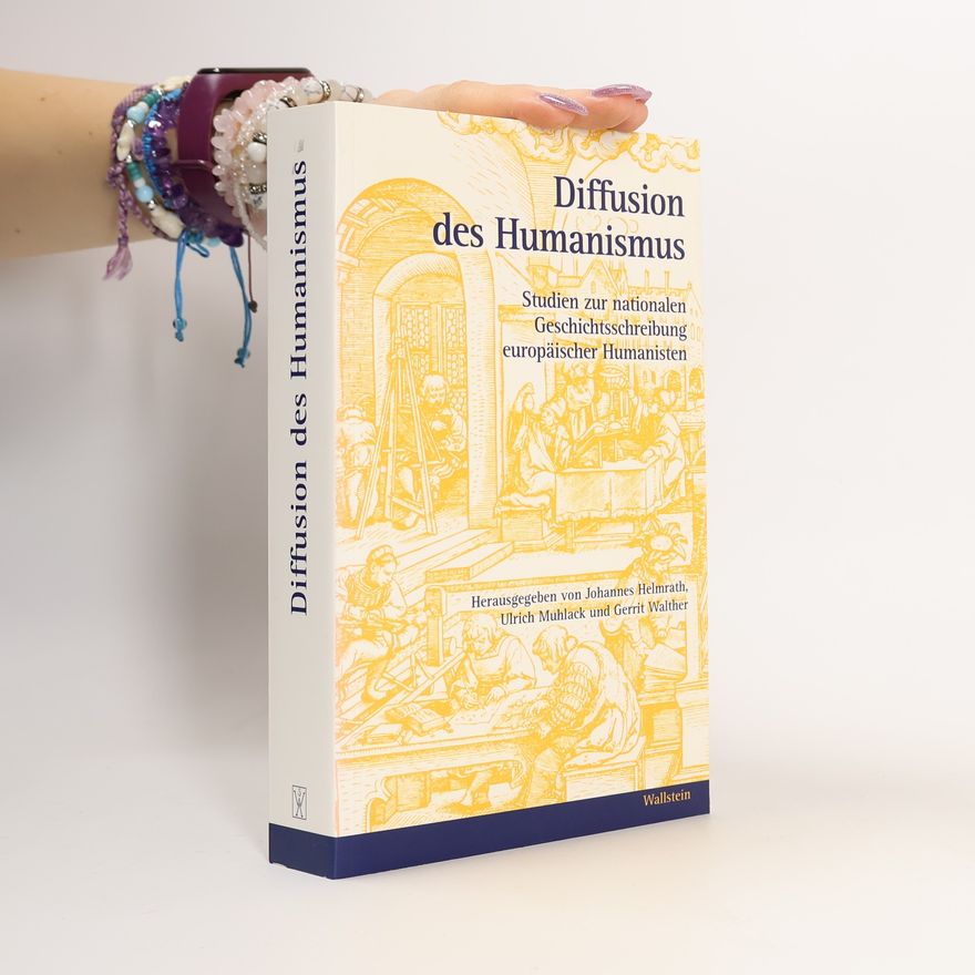 Johannes Helmrath Diffusion des Humanismus
