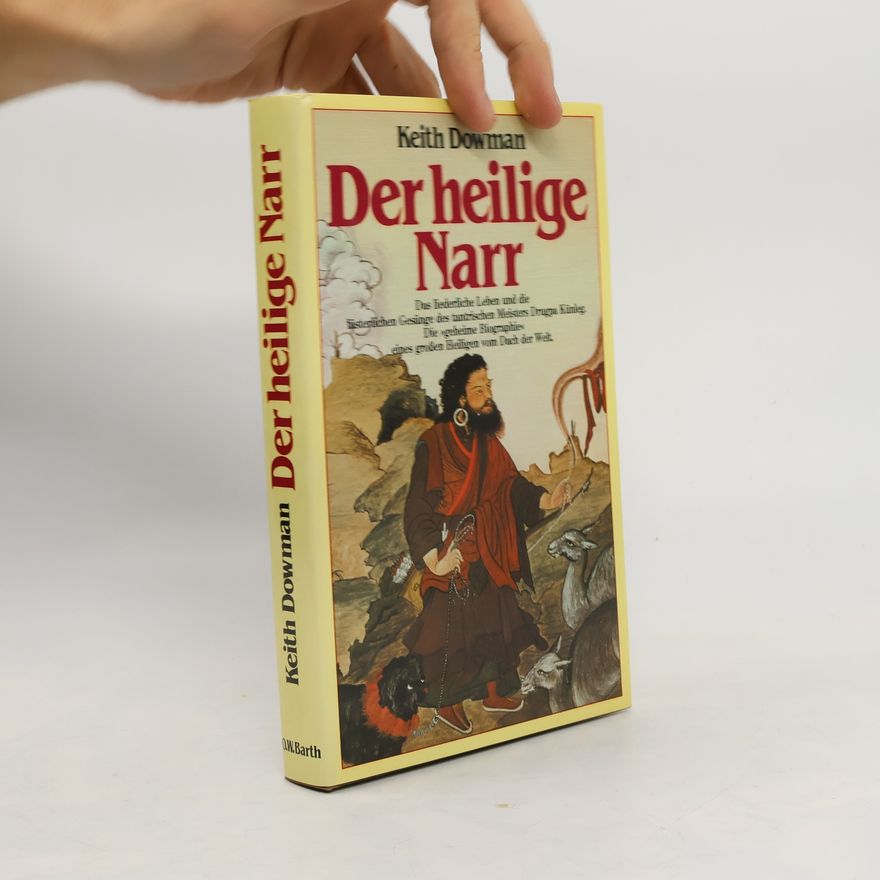 Keith Dowman Der heilige Narr