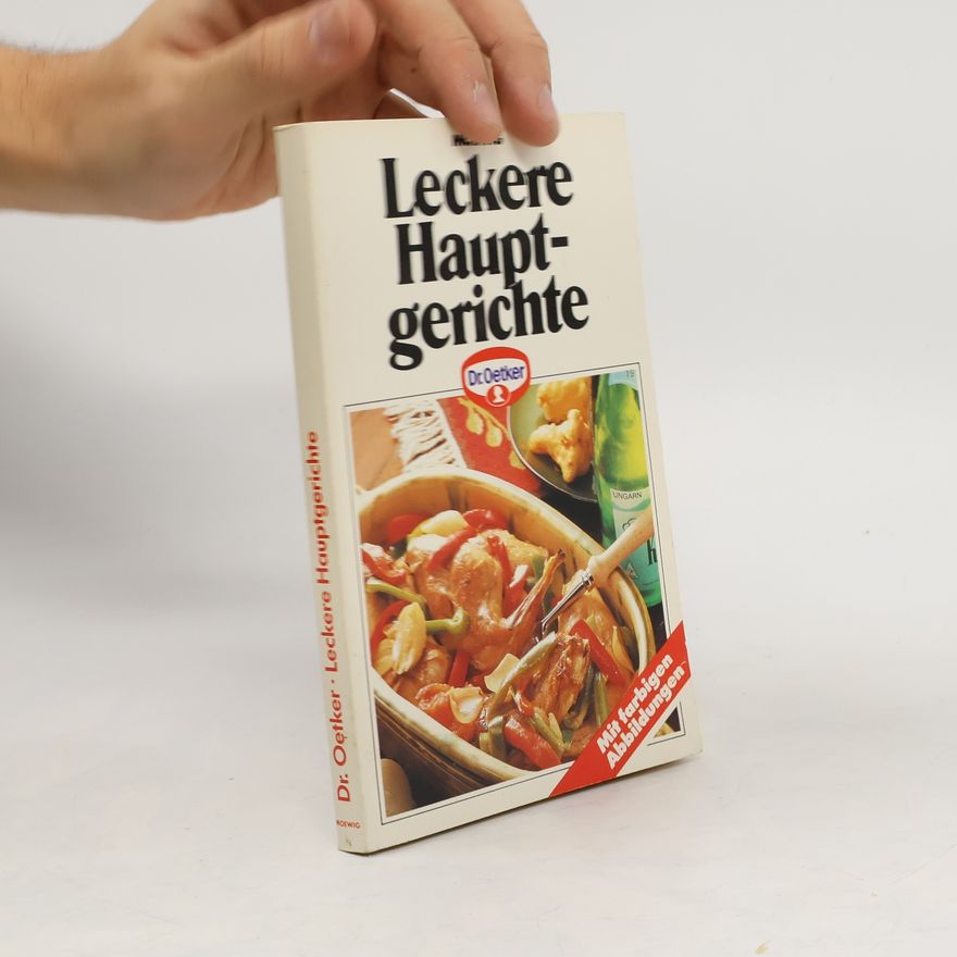 Autorenkollektiv Leckere Hauptgerichte