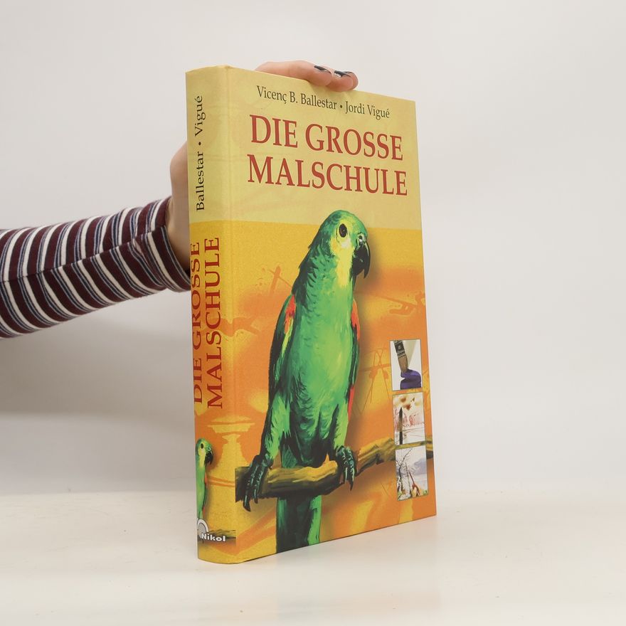 Vicenc Ballestar Die grosse Malschule
