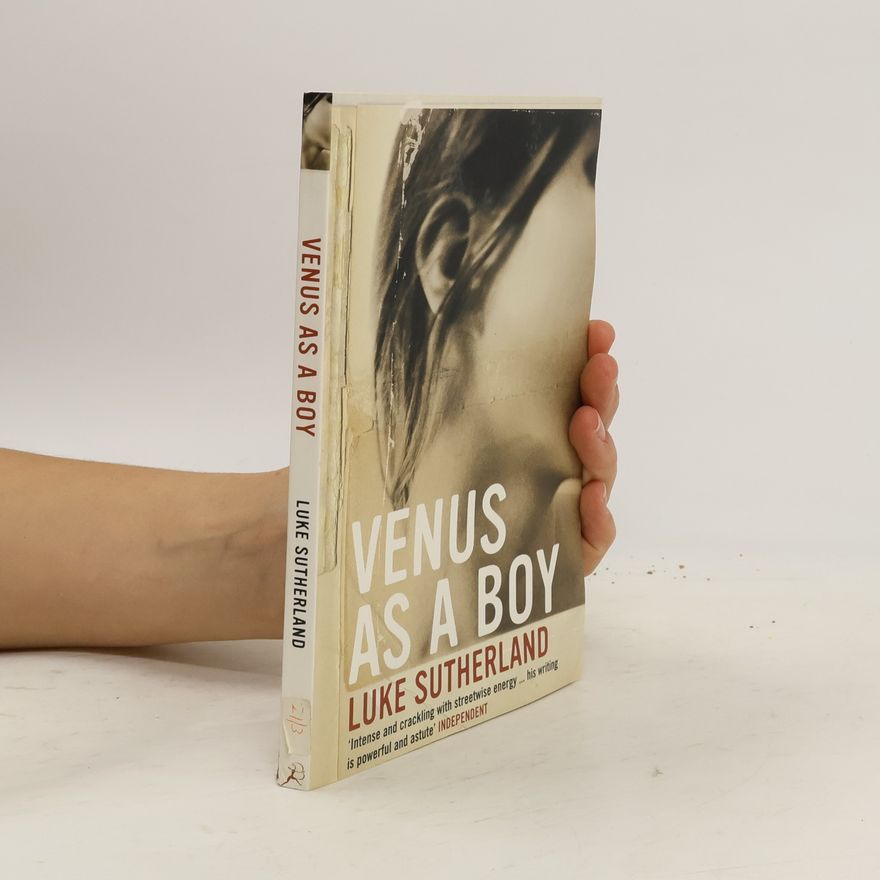 Luke Sutherland Venus as a Boy