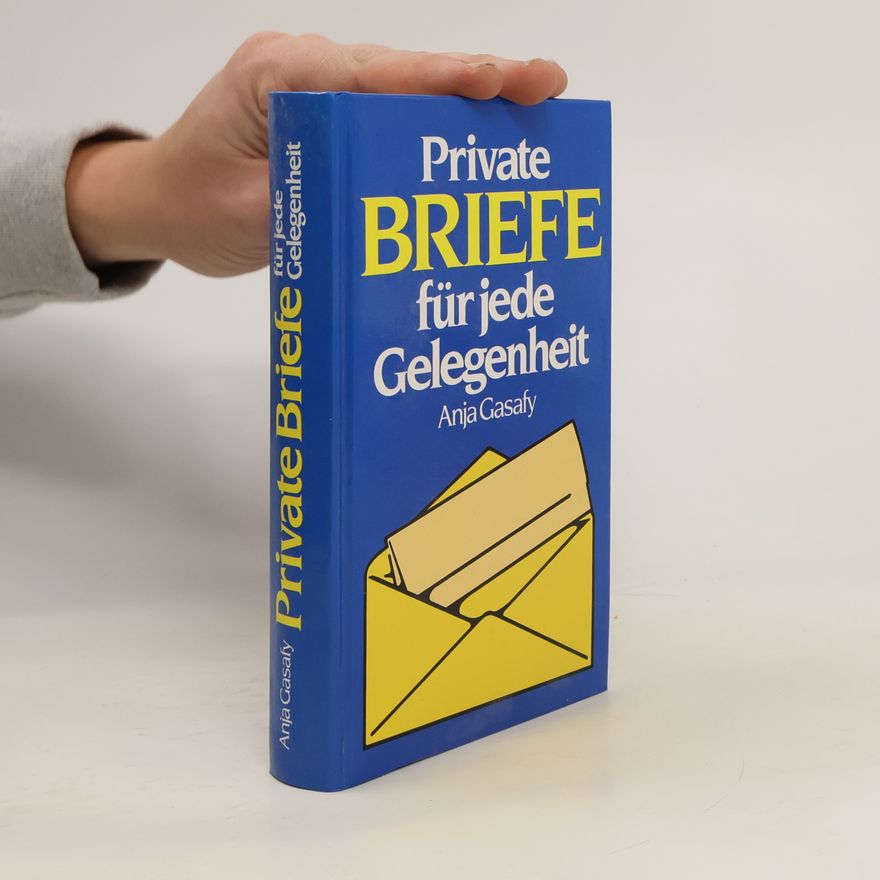 Anja Gasafy Private Briefe für jede Gelegenheit