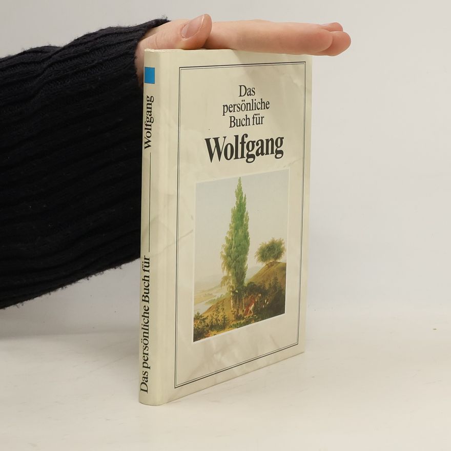 Mathias Forster Das persönliche Buch für Wolfgang