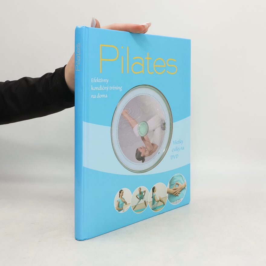 Robert S. Polster Pilates- Efektívny kondičný tréning na doma