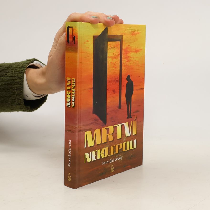 Petra Bačovská Mrtví neklepou
