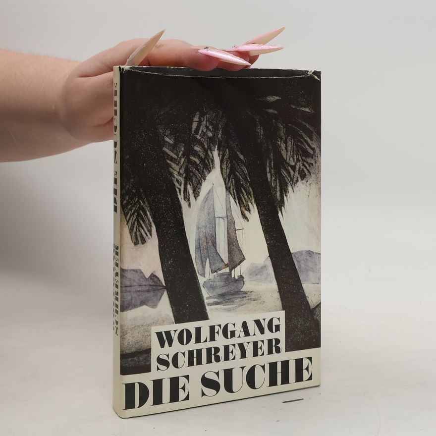 Wolfgang Schreyer Die Suche