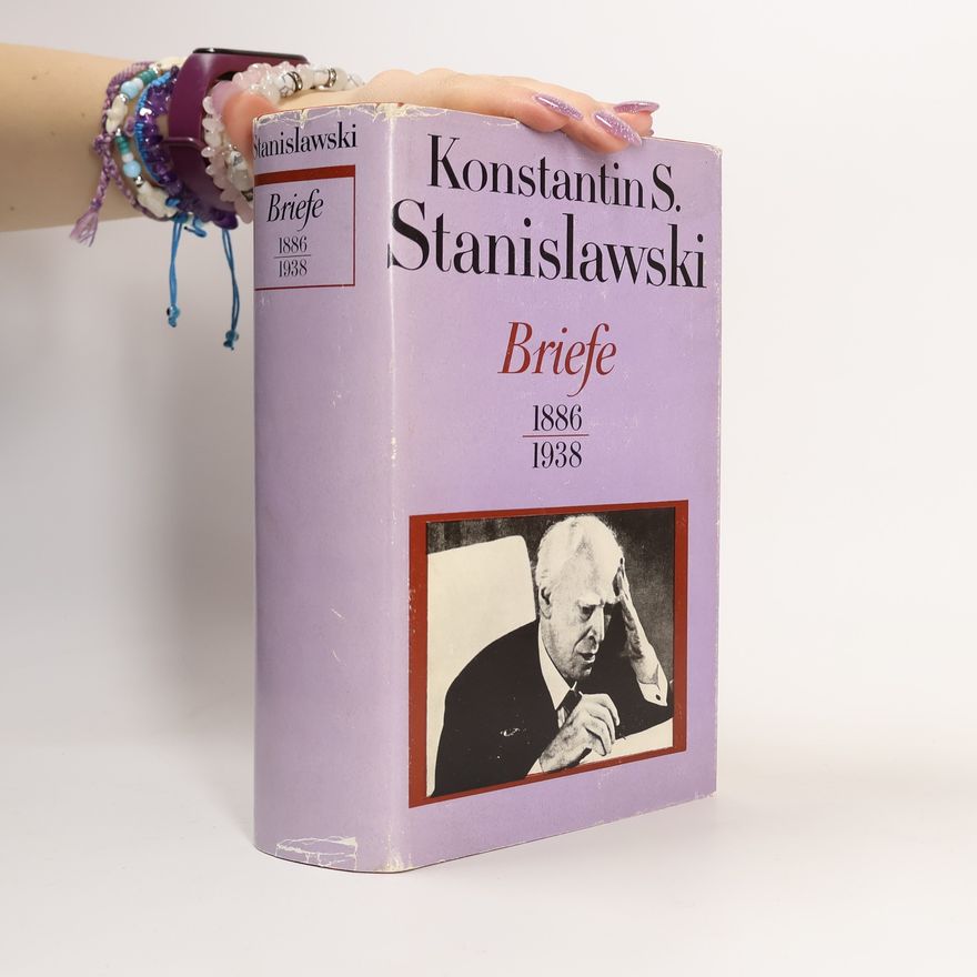 Konstantin S Stanislawskij Briefe 1886-1938