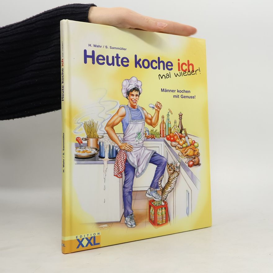 Heidi Wahr Heute koche ich mal wieder!
