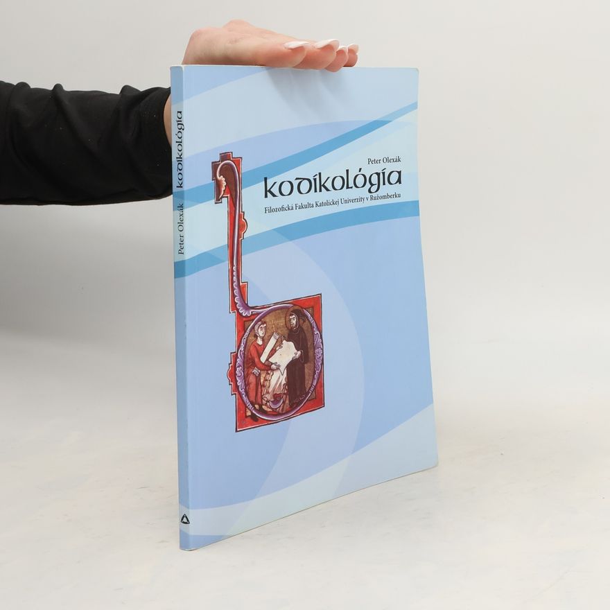 Peter Olexák Kodikológia