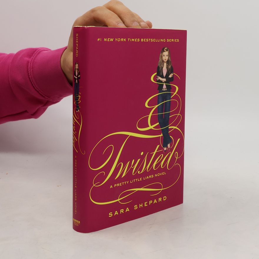 Sara Shepard Pretty Little Liars #9: Twisted