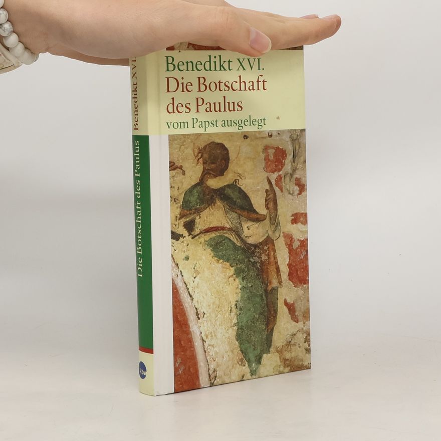 Joseph Ratzinger Die Botschaft des Paulus