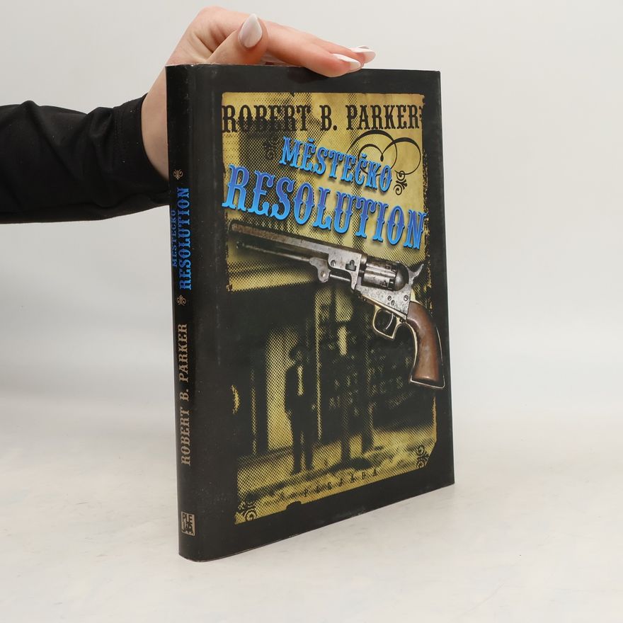 Robert B. Parker Městečko Resolution