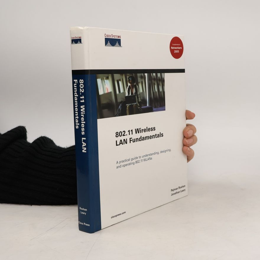 Jonathan Leary 802.11 Wireless LAN Fundamentals