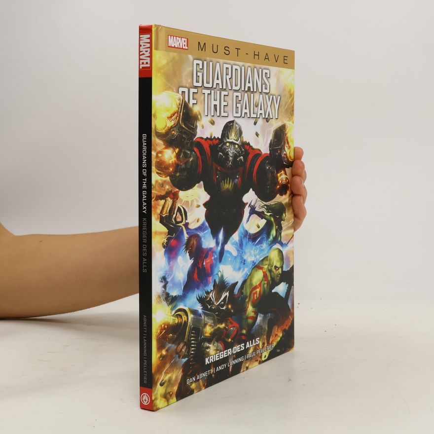 Andy Lanning Marvel Must-Have: Guardians of the Galaxy - Krieger des Alls
