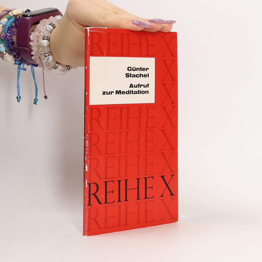 Günter Stachel REIHEX: Aufruf zur Meditation