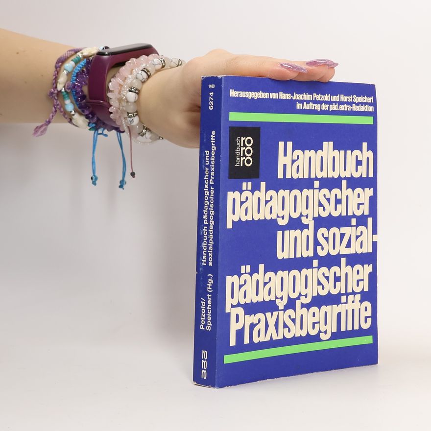 Joachim Petzold Handbuch pädagogischer und sozialpädagogischer Praxisbegriffe