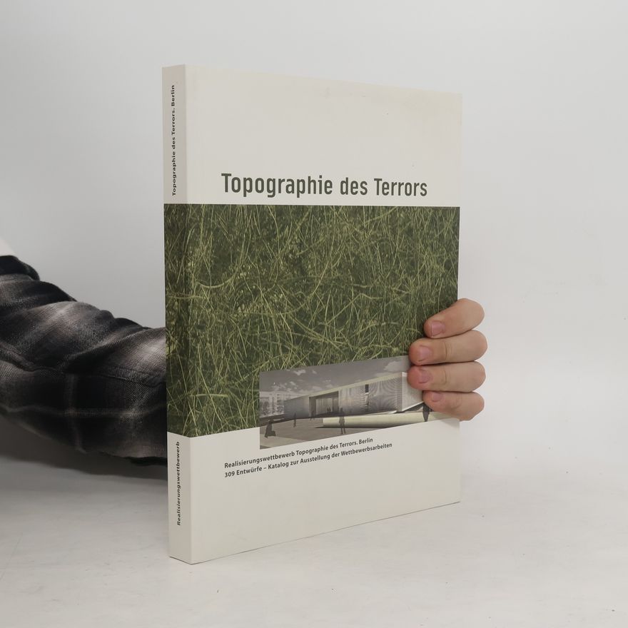 Erika Bucholtz Realisierungswettbewerb Topographie des Terrors. Berlin